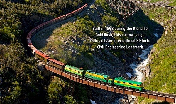 Tuyến đường sắt Yukon - Đèo Trắng: Đây được coi là 'tuyến đường sắt được xây dựng trên vàng', tham gia vào chuyến du lịch này, du khách sẽ cảm nhận như mình đang phiêu lưu quãng đường dài 532km trên con tàu với chiếc đầu máy hơi nước.